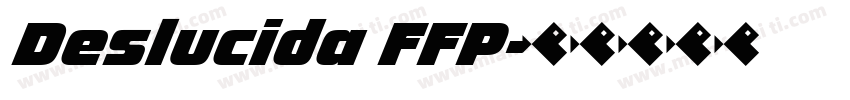 Deslucida FFP字体转换